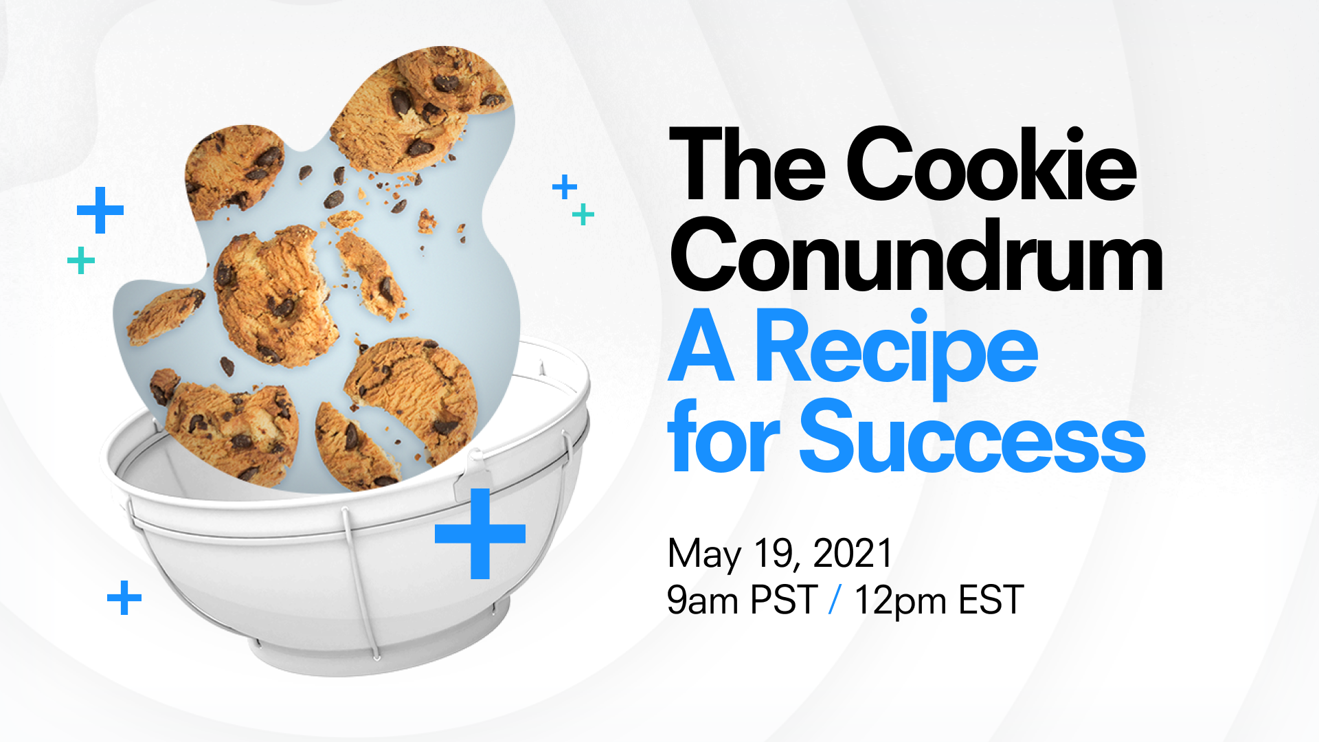 Future of advertising on open internet central topic for 'The Cookie Conundrum' event on May 19