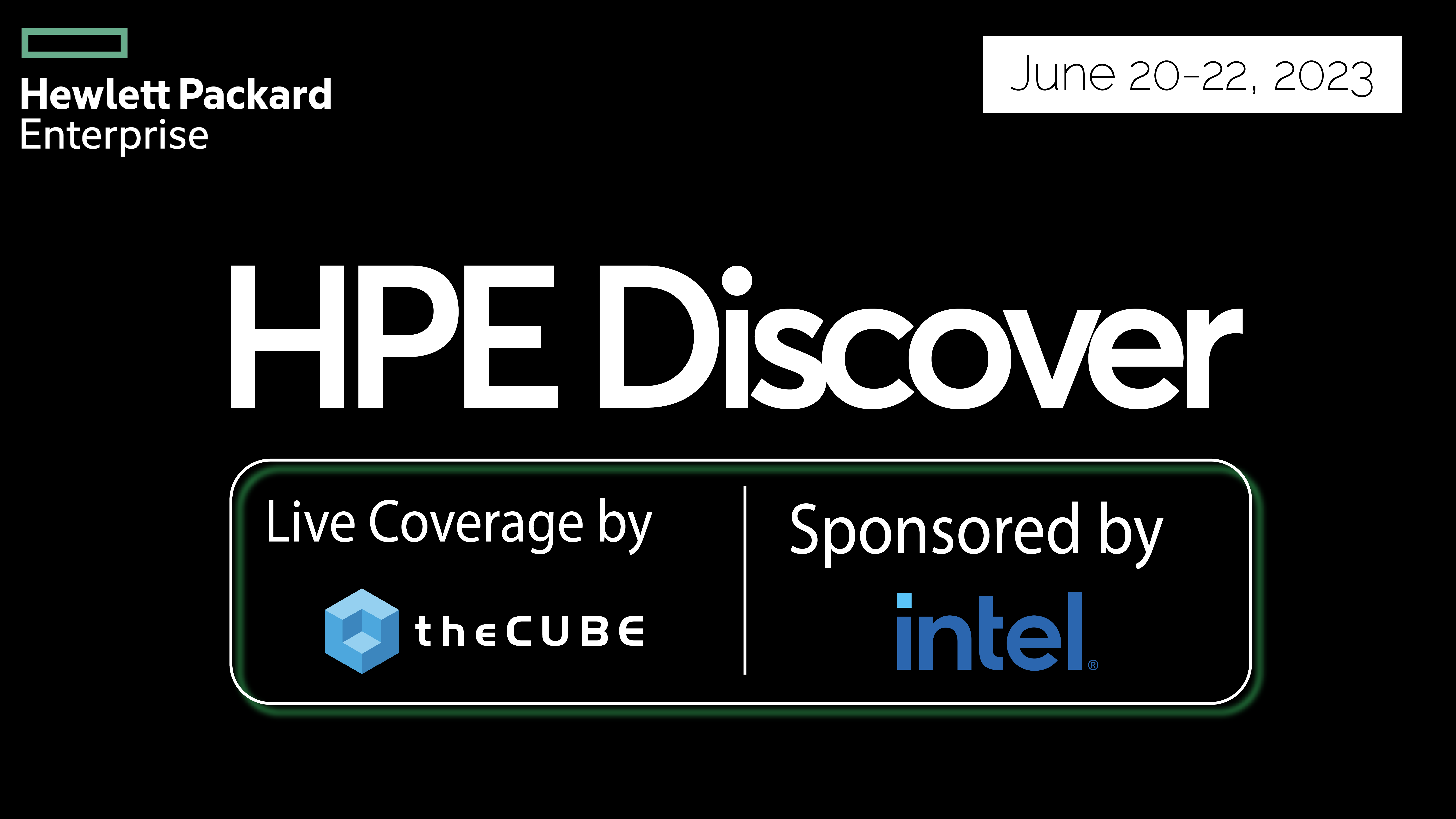 HPE Discover 2023 - Sponsored by Intel
