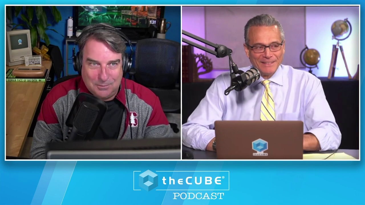 Dave Vellante and John Furrier, theCUBE Podcast Episode 35, 27 Oct 2023