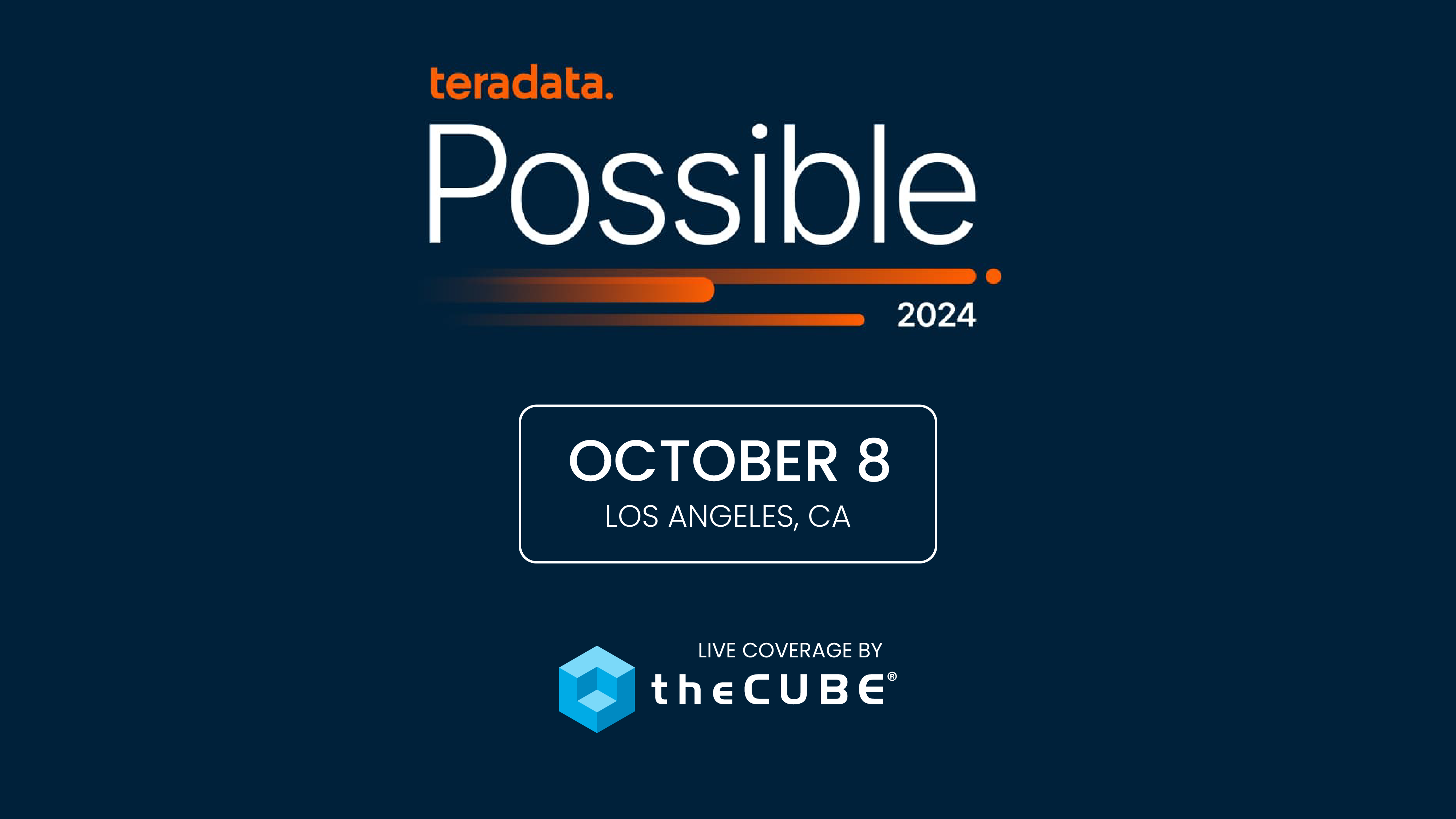 TheCUBE's coverage of Teradata Possible 2024 will focus on Teradata's Trusted AI model.