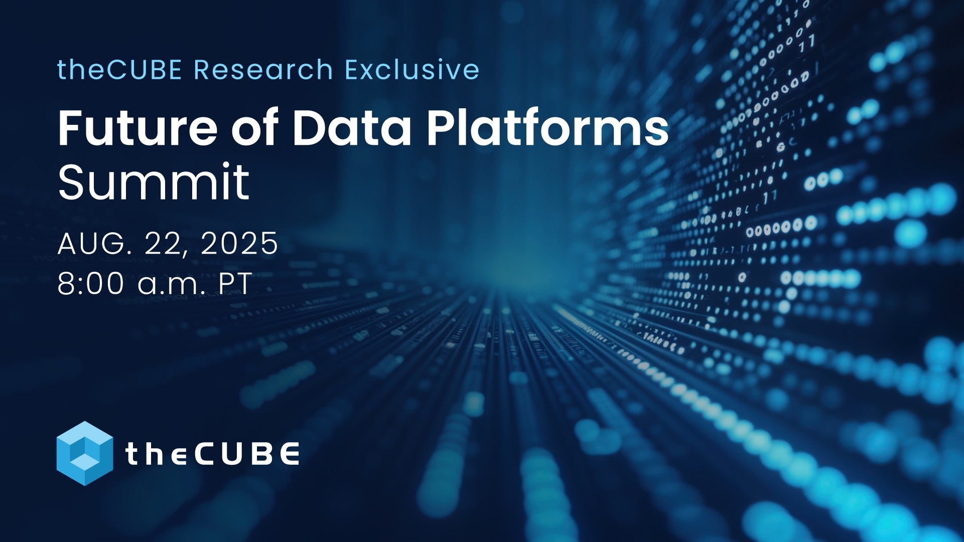 What to expect during the Future of Data Platforms Summit: Join theCUBE August 22