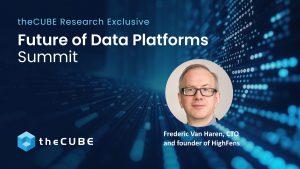 Frederic Van Haren, CTO and founder of HighFens, talks to theCUBE about metadata management during the Future of Data Platforms Summit.