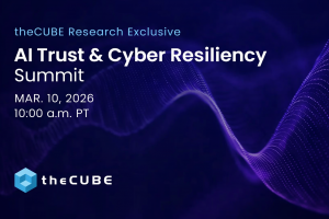 How AI trust strengthens cyber resilience in the digital age - AI Trust & Cyber Resiliency Summit -- 2026