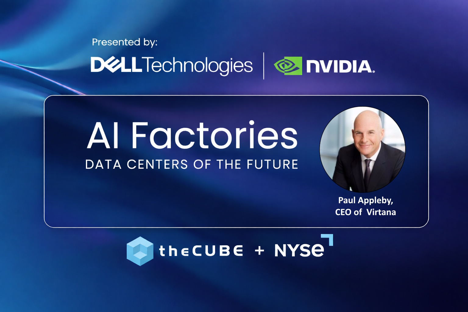 Paul Appleby, president and CEO of Virtana, discussed how observability is becoming essential for operating AI factories with theCUBE during theCUBE + NYSE Wired: AI Factories - Data Centers of the Future interview series.