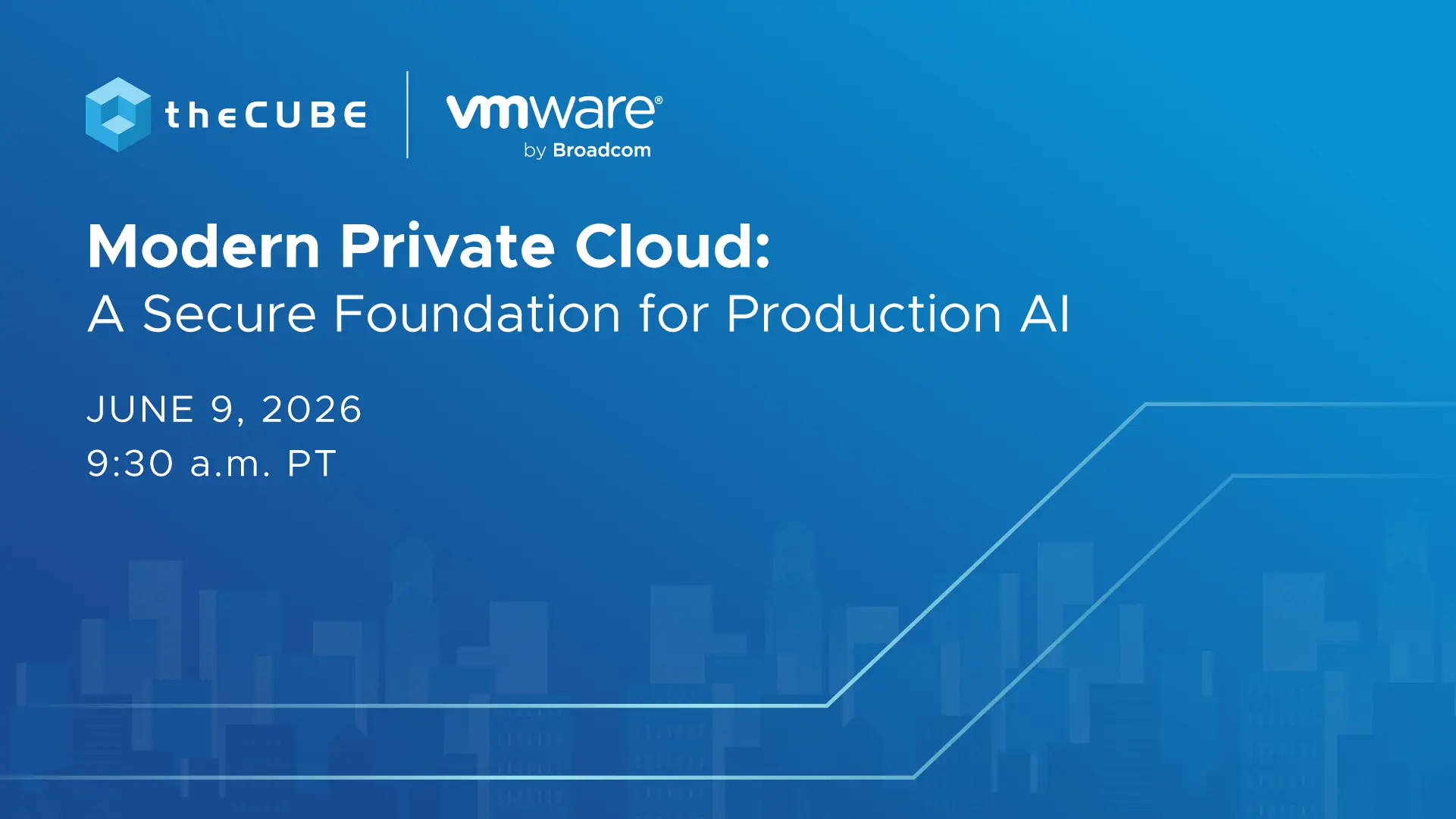 What to expect during Broadcom’s ‘Modern Private Cloud’ event: Join theCUBE June 9