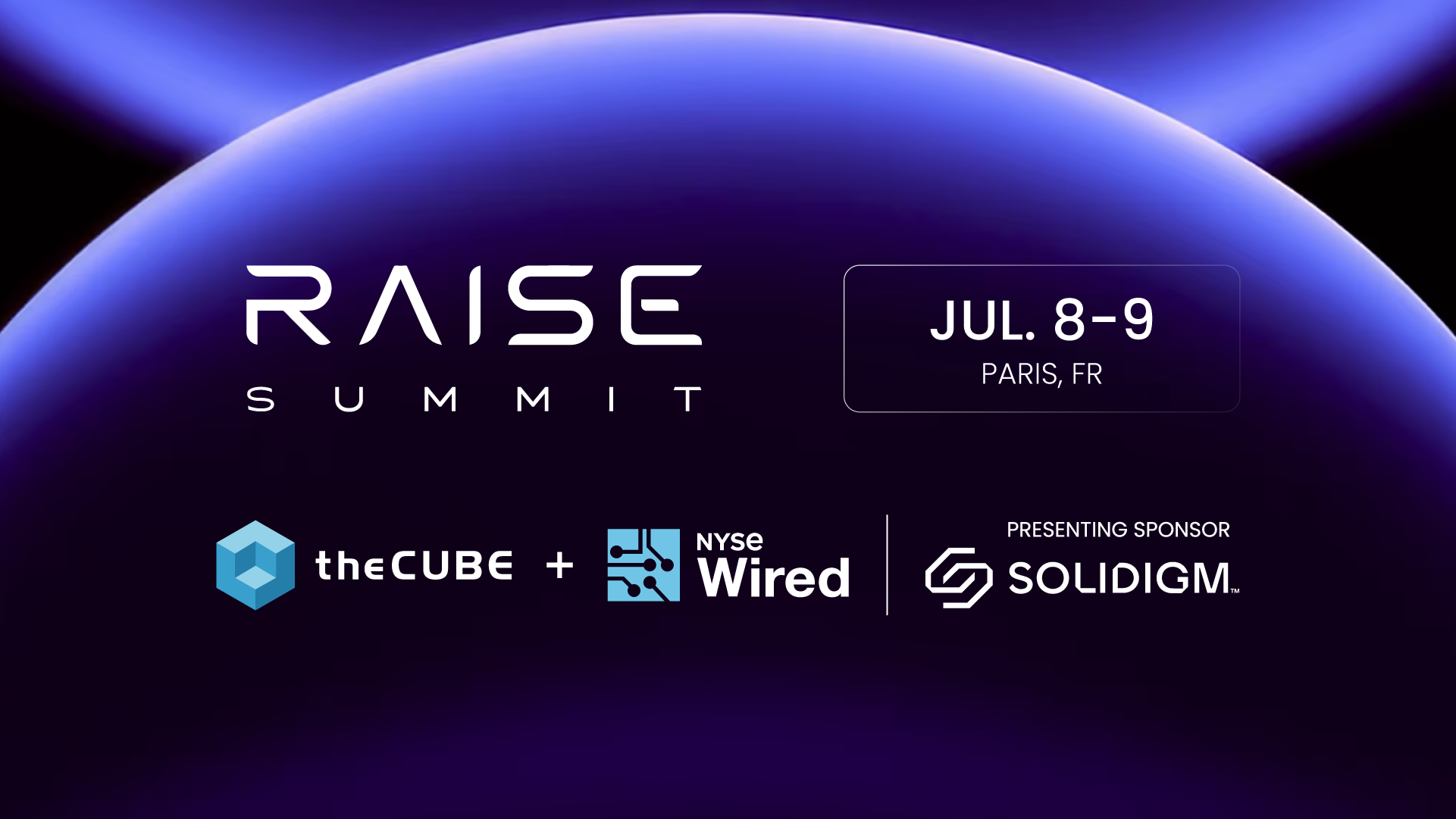 What to expect during RAISE Summit: Join theCUBE July 8-9